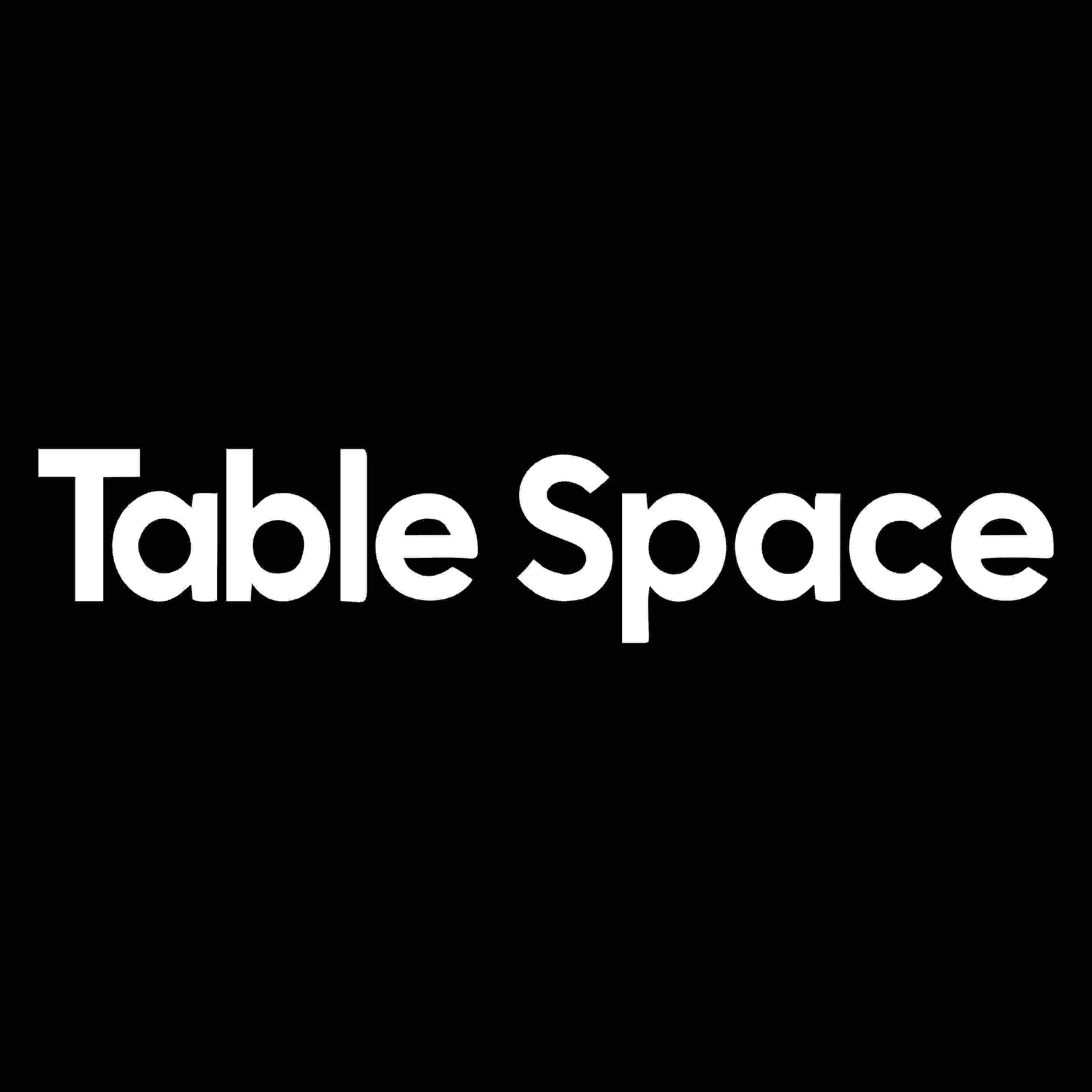 TableSpace